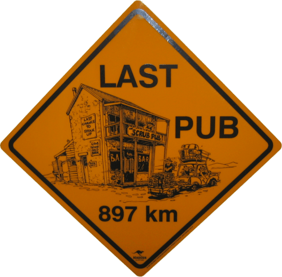  Last Pub large road sign