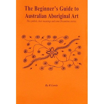 Book. The Beginner's Guide to Australian Aboriginal Art